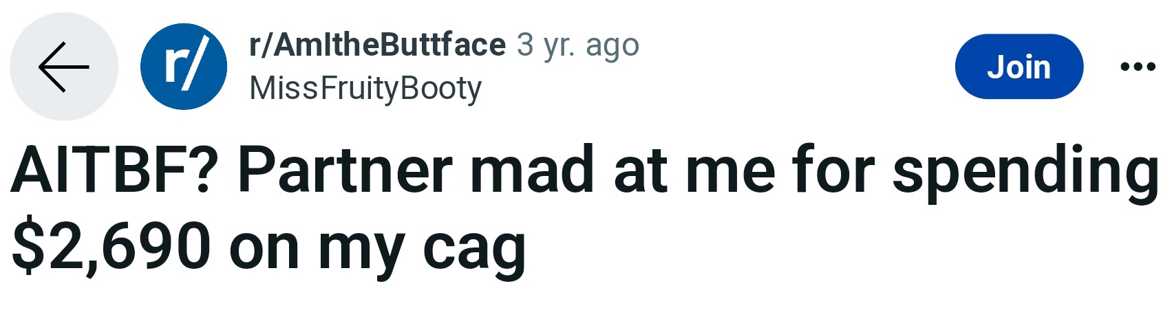 The OP wondered if she was the buttface for spending more than two grand on pet surgery. (She also meant cat here.)