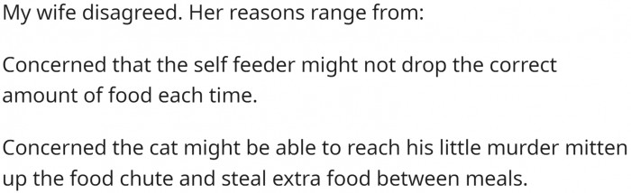 OP’s wife listed the reasons she doesn't like the automatic feeder