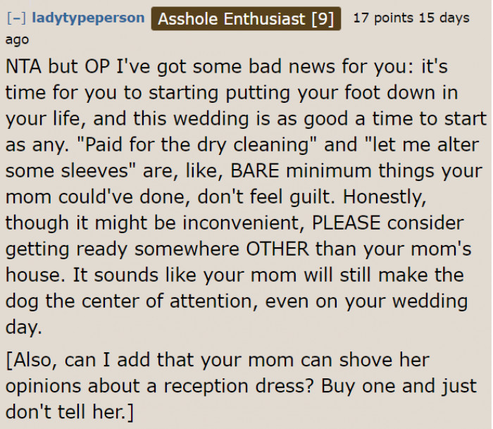 A Redditor wants her to go ahead and put her foot down, even if her mom would be disappointed.