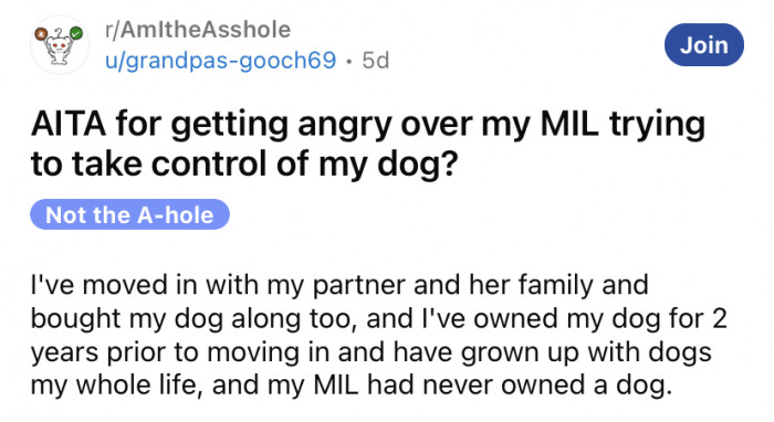Recently, a Reddit user shared his experience with his MIL trying to take control of his dog.