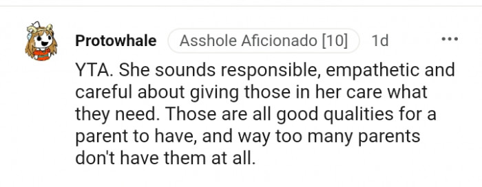 Those are good qualities for a parent to have