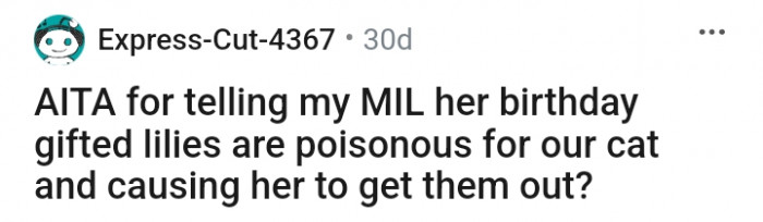 This Redditor just had to let the MIL know that her lilies were poisonous to the cat