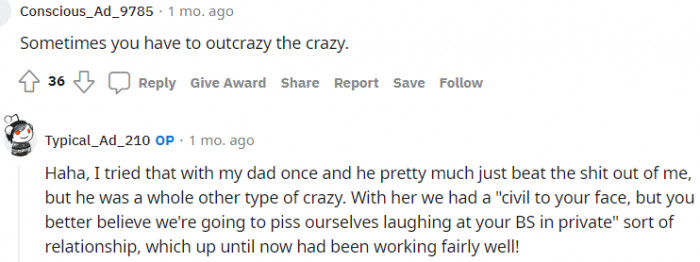 4. He was a whole other type of crazy