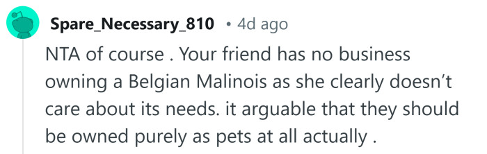 She clearly doesn't care about her dog.