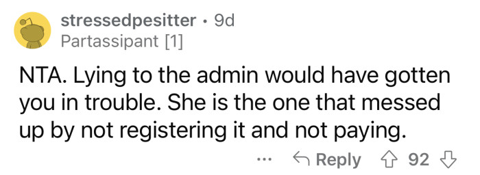 The roommate brought it on herself by not paying.