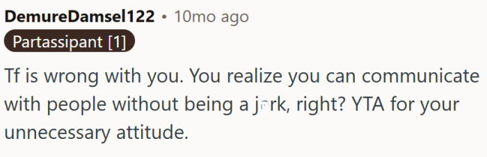 Asking politely is hard for some people...