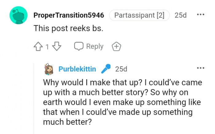 The OP has no reason to make up this story