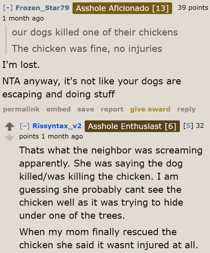 The dogs are within their territory, so it's not their fault.