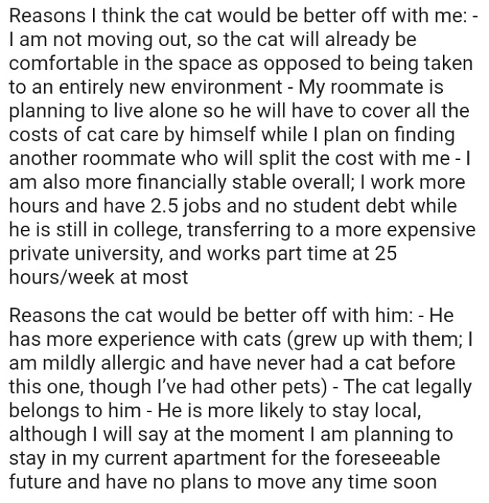 OP's roommate is planning to live alone, so he will have to cover all the costs of cat care by himself