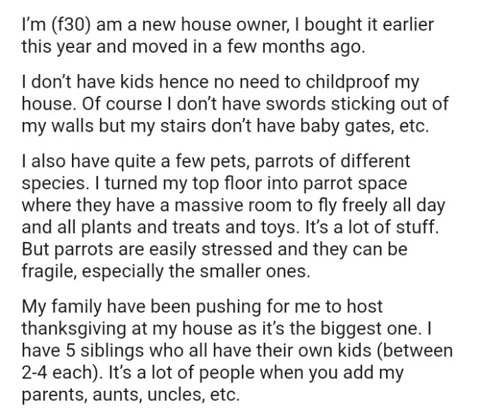 The OP turned her top floor into parrot space where they have a massive room to fly freely