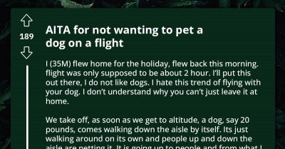 Man Refuses To Pet Woman's Dog Roaming Free On A Flight, So Woman Swears At Him