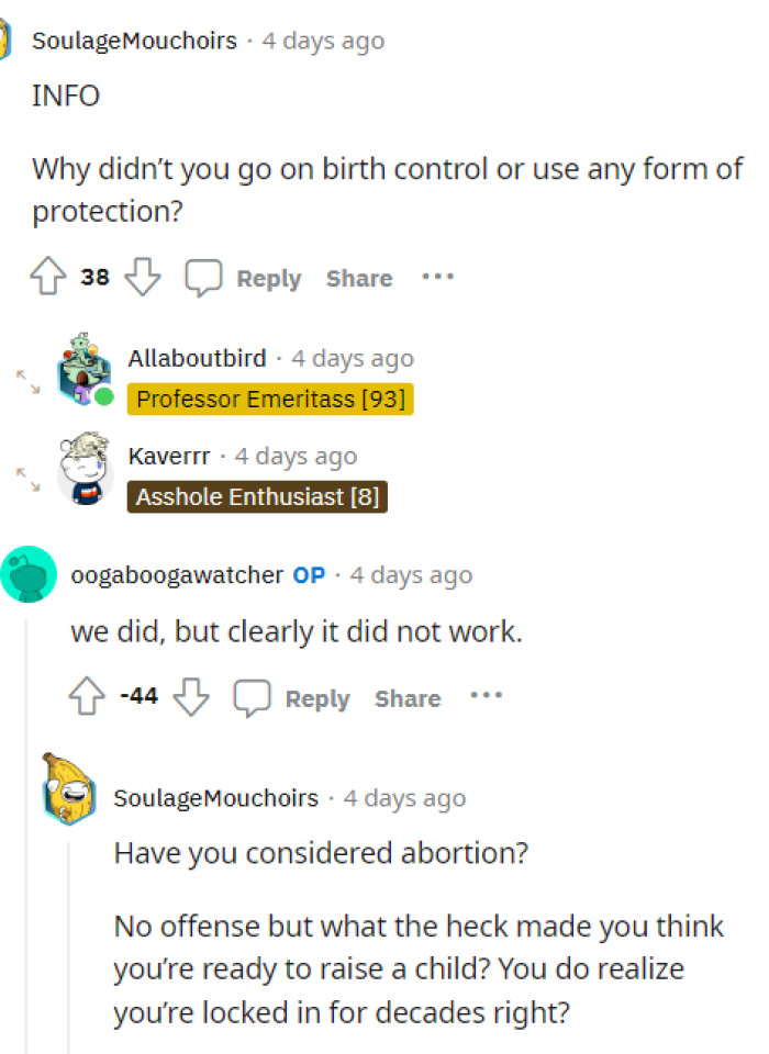 People did not tread lightly with OP and even with her responding to them, they had a lot of negative things to say.