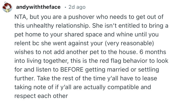“NTA, but you are a pushover who needs to get out of this unhealthy relationship.”