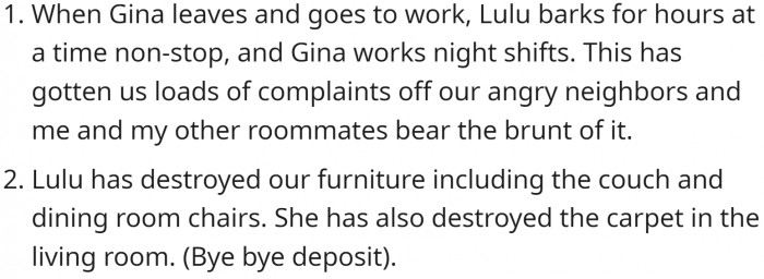 OP lists problems the dog has caused during these two months