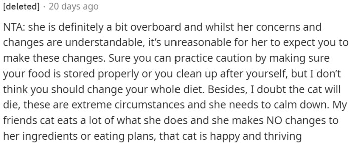 It's fine to take precautions and clean up after yourself, but you shouldn't have to completely alter your diet.