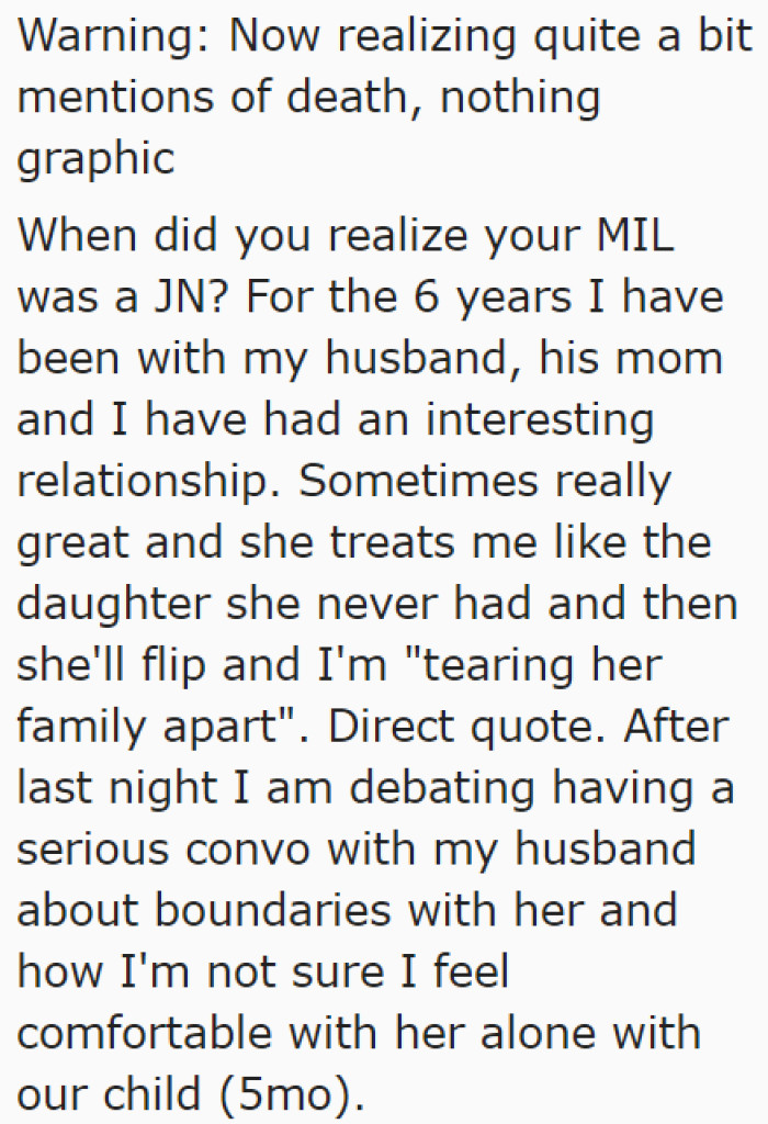 Because of an incident, the OP realized her MIL has a JustNo attitude.