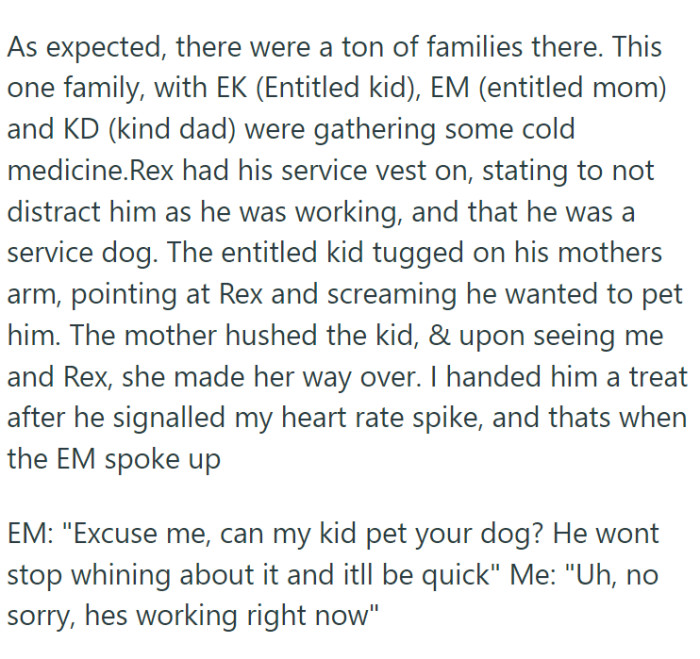 He went to Walmart to get some groceries and medicine, and there he encountered one entitled mother and her child