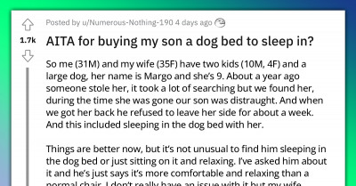 Wife Accused Her Husband Of Treating Their Son Like A Pet After He Bought Him A Dog Bed To Help Him Cope With His Fear Of Losing Their Pet