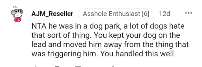 According to this Redditor, a lot of dogs hate it too