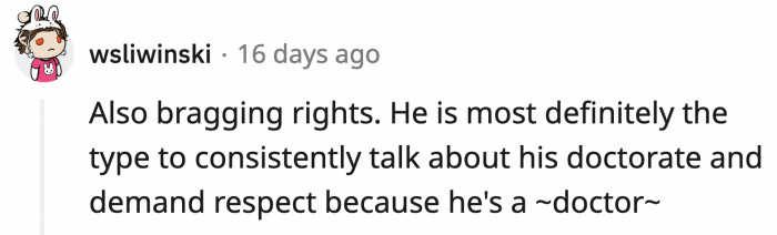 It's probably his whole personality aside from being a controlling jerk