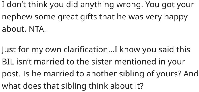 15. If her nephew loved his gift, it's all good.
