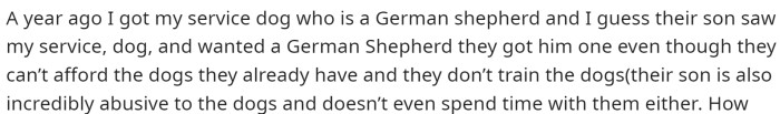 She Explains That They Ended Up Getting Another Dog Despite Not Taking Care of the Ones They Already Had.