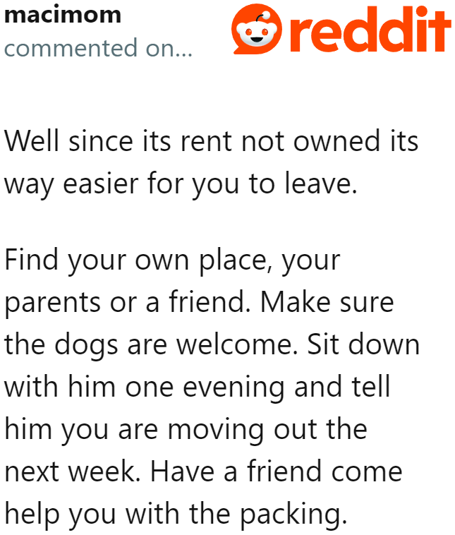 If the OP Doesn't Want the Burden of Taking Care of a Dog She Can No Longer Manage, Then It's Time to Move Out