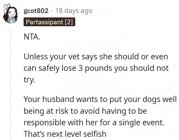 13. Some people think the husband is just being selfish.
