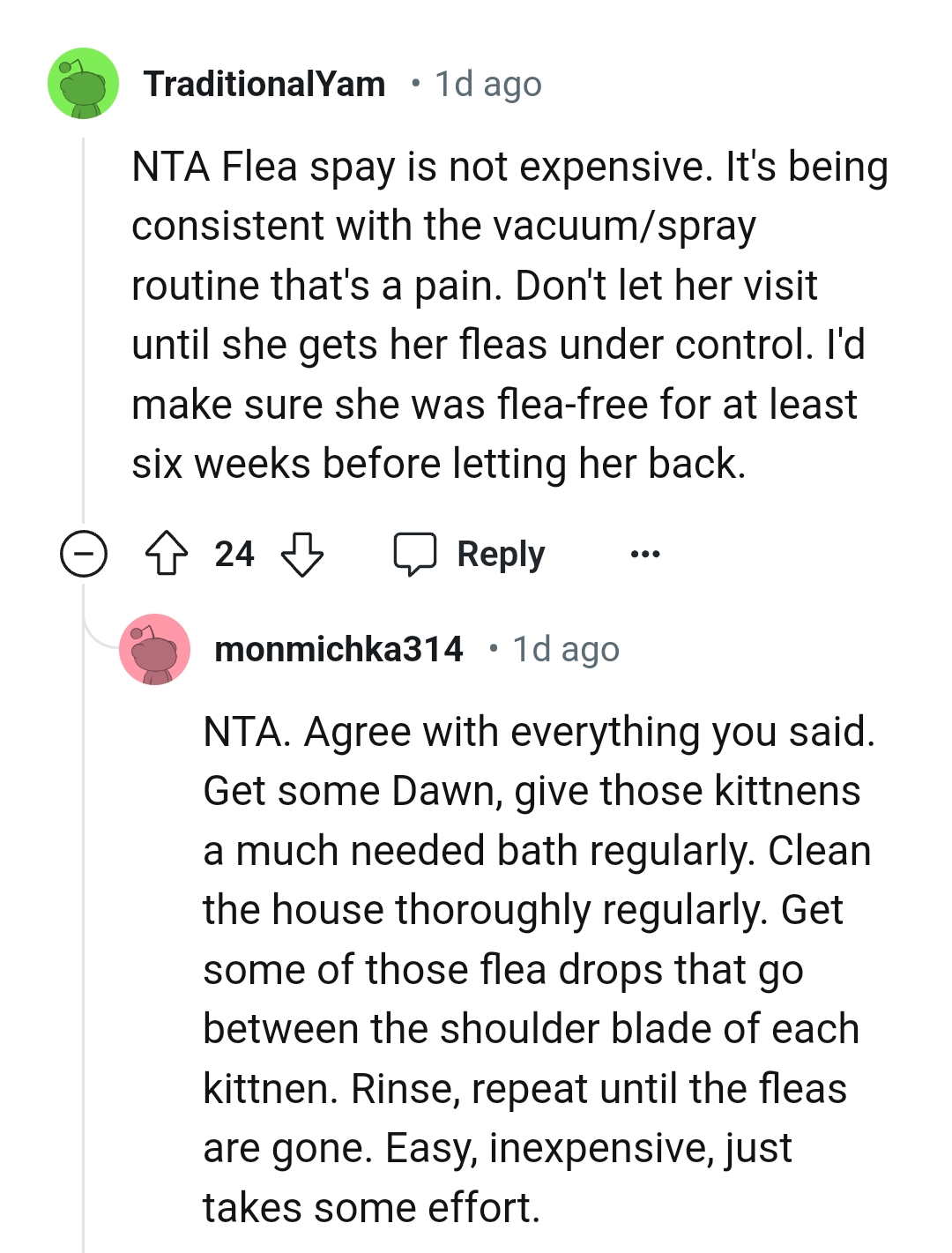 It's consistent with the vacuum and spray routine