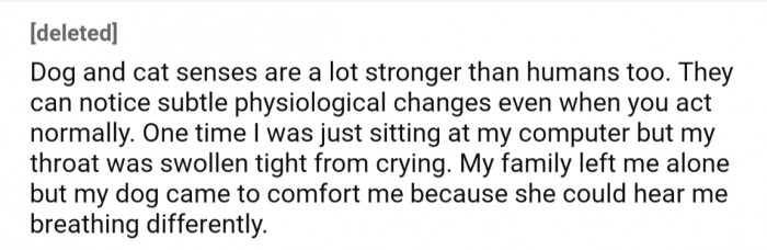 "They can notice physiological changes"