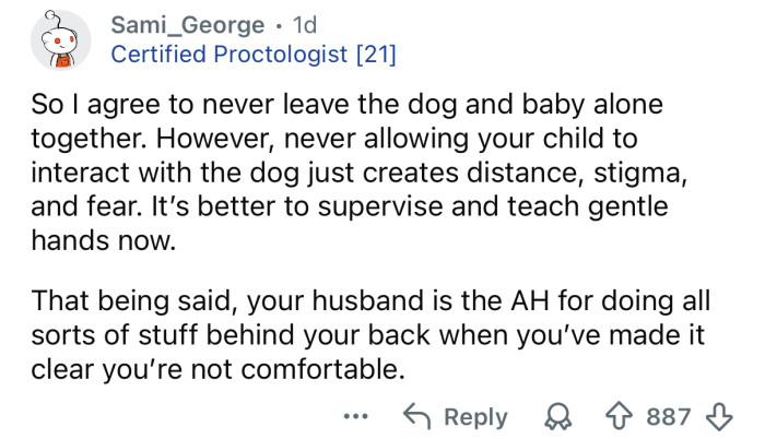 “It’s better to supervise and teach gently hands now.”