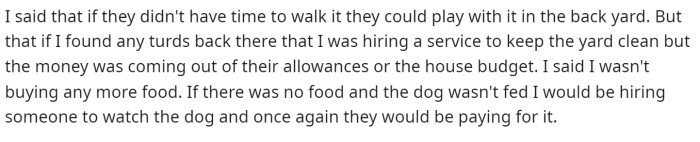 He told his family that they needed to step up and take care of the dog and provided them with some options on how to do so.