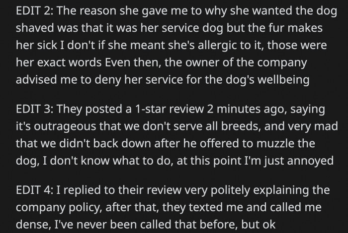 All was not well because the dog owner eventually posted a 1-star review on Yelp, saying she was outraged that their business wouldn't cater to all dog breeds.
