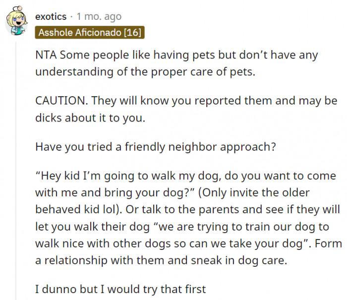 13. People who aren't willing to learn or understand the proper way to care for pets shouldn't really be getting pets