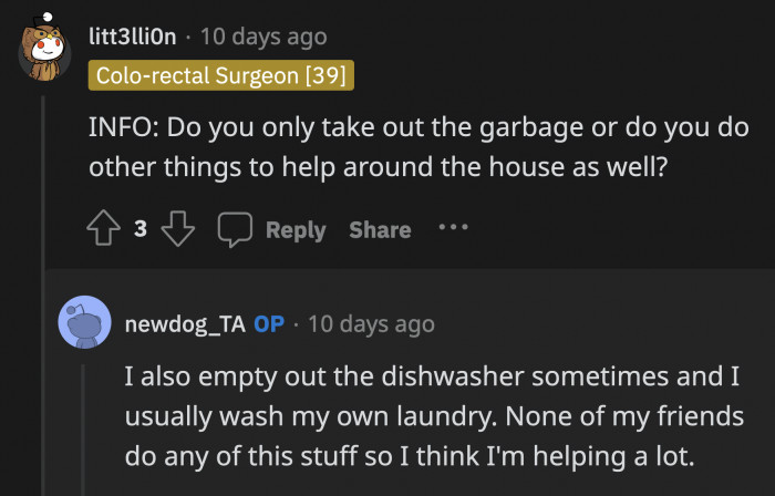 In Case It Helps You Decide If OP Is Really an A**hole Like His Mom Says, OP Claims He Sometimes Does His Own Laundry and Empties the Dishwasher, and None of His Friends Do These Things, So He Shouldn't Have To