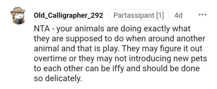 Your animals are doing exactly what they're supposed to do