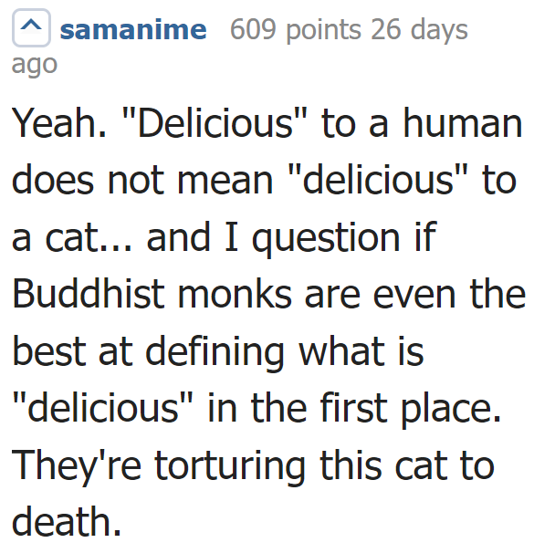 Delicious for hoomans ain't the same for cats.