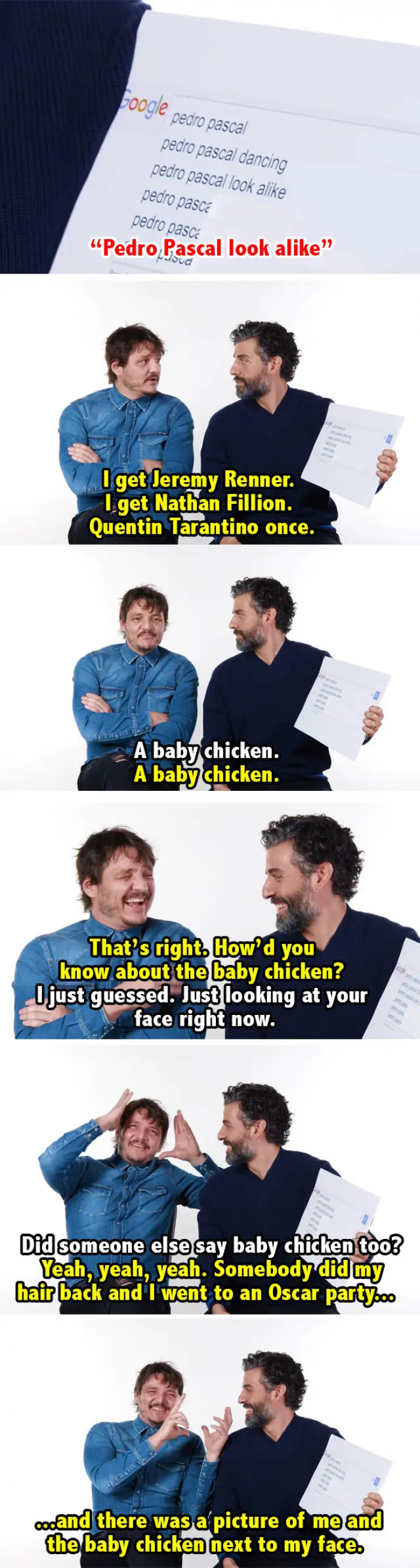 3. Aside from being mistaken as other famous people, Pedro Pascal is also a baby chicken