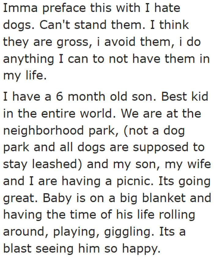 He asked about a situation which involved his baby and someone else's puppies.