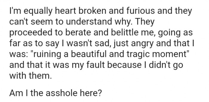 They proceeded to berate and belittle me