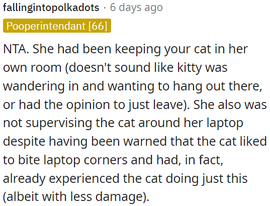 She was warned about the cat's habits.