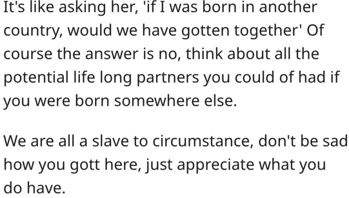 11. He would have ended up with other partners under different circumstances.