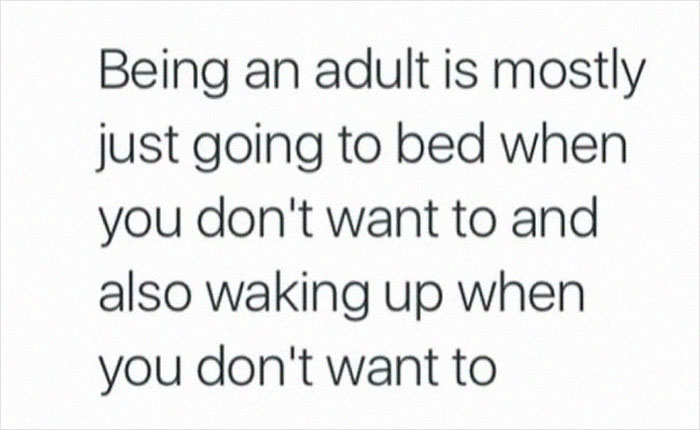 3. Welcome to adulthood