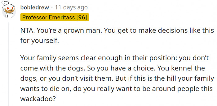They didn't actually ban him, but the dogs.