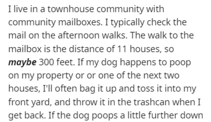 OP lives in a townhouse community with shared mailboxes, and they take their dog with them when going over to check the mail