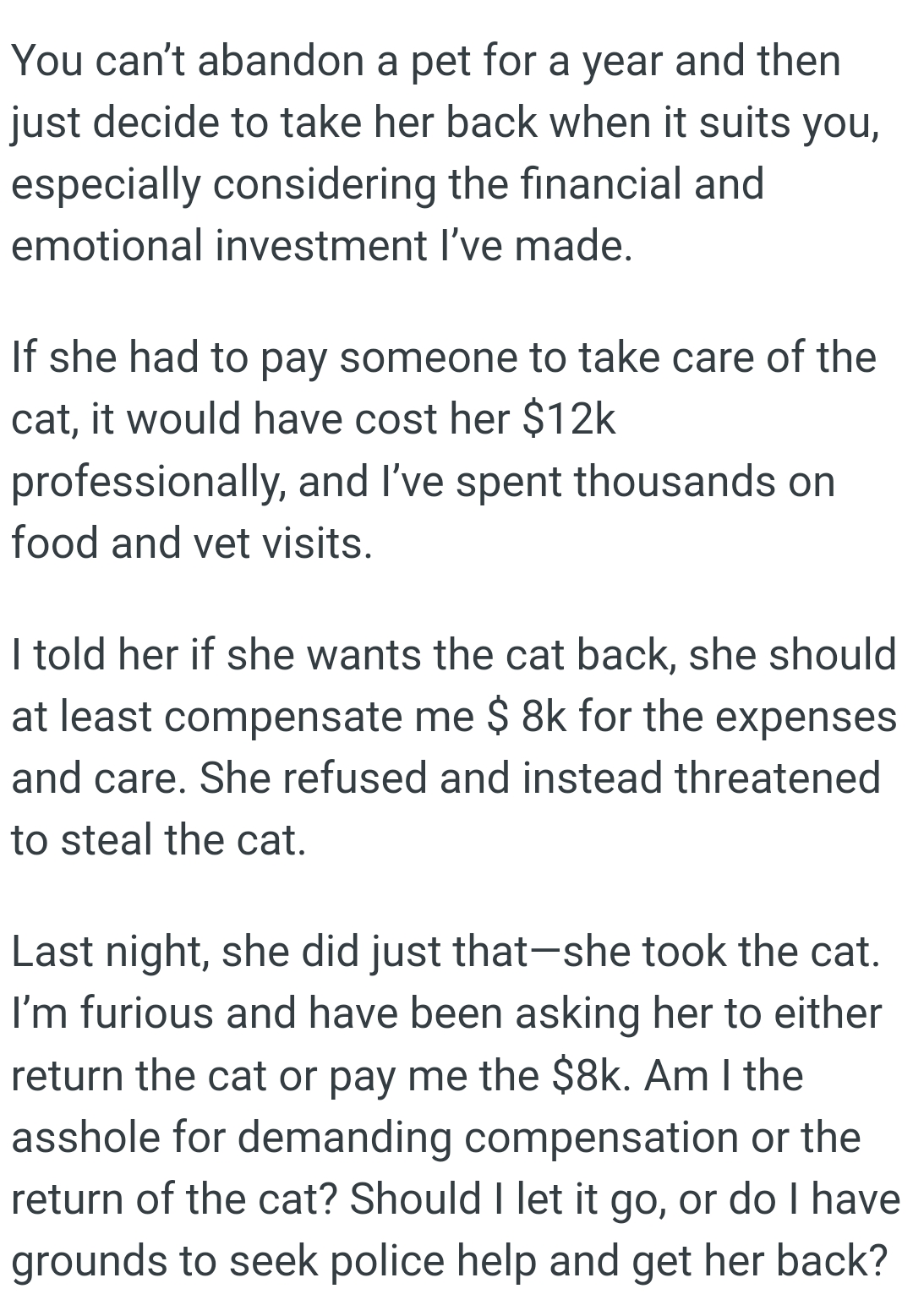 The OP's furious and has been asking her to choose