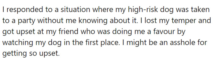 OP has offered the following explanation for why they think they might be the a-hole: