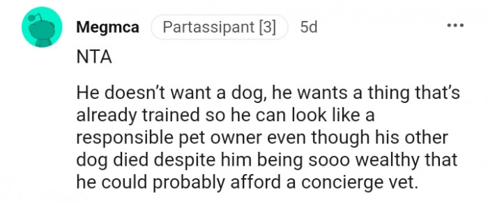 16. He wants something that's already trained