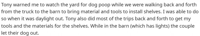 She explains that her friend warned her about the potential dog poop in the yard and to be careful when walking out there.