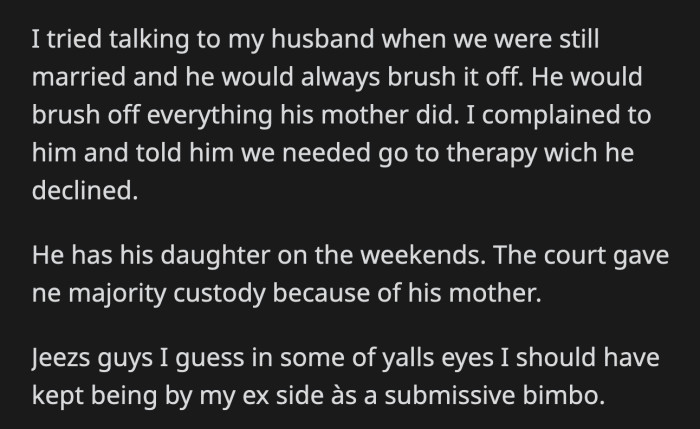 OP clarified that she did all she could to make her ex-husband see reason. She has no plans of getting back with him. It would only hurt their daughter further.